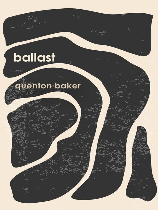 Title details for ballast by Quenton Baker - Available